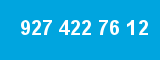 927 422 76 12